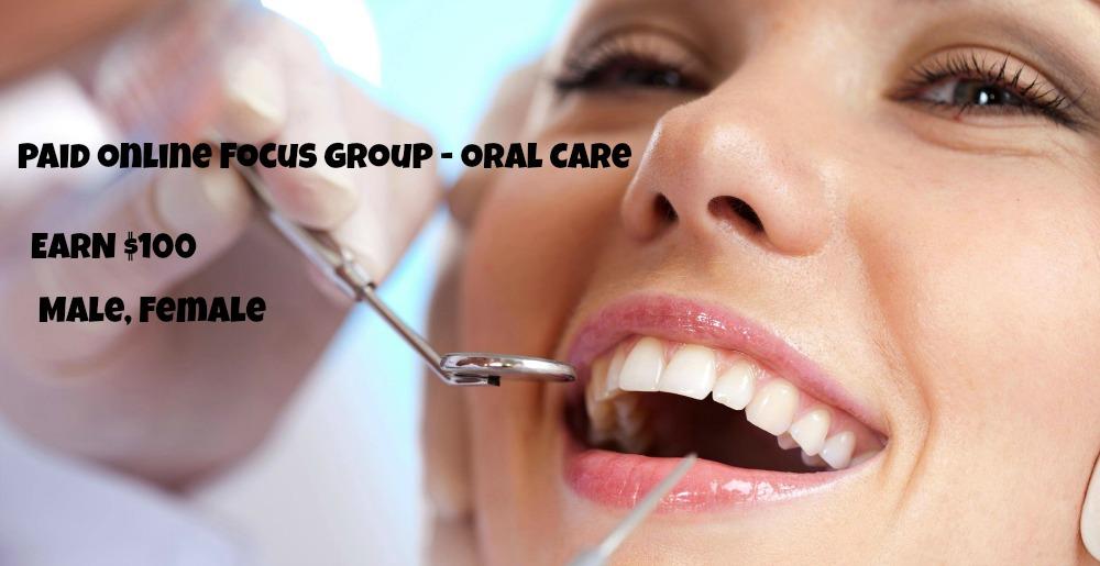 Paid Online Focus Group - Oral Care