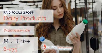 Nationwide Paid Online focus group about Dairy Products- $175