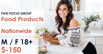 Nationwide Paid Online focus group about food products - $150