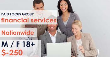 Nationwide Paid Online focus group about financial services- $250