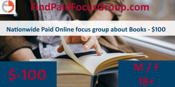 Nationwide Paid Online focus group about Books