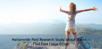 Nationwide Paid Research Study About Travel