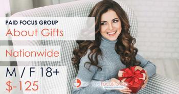 Paid Online focus group about gifts - $125