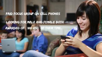 Paid Focus Group on Cell Phones