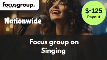 Focus Group on Singing Study- $125