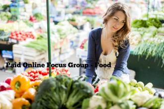 Paid Online Focus Group - Food